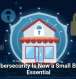 Why Cybersecurity Is Now a Small Business Essential