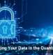 Protecting Your Data in the Quantum Age
