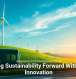 Driving Sustainability Forward With Tech Innovation