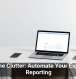 Cut the Clutter: Automate Your Expense Reporting