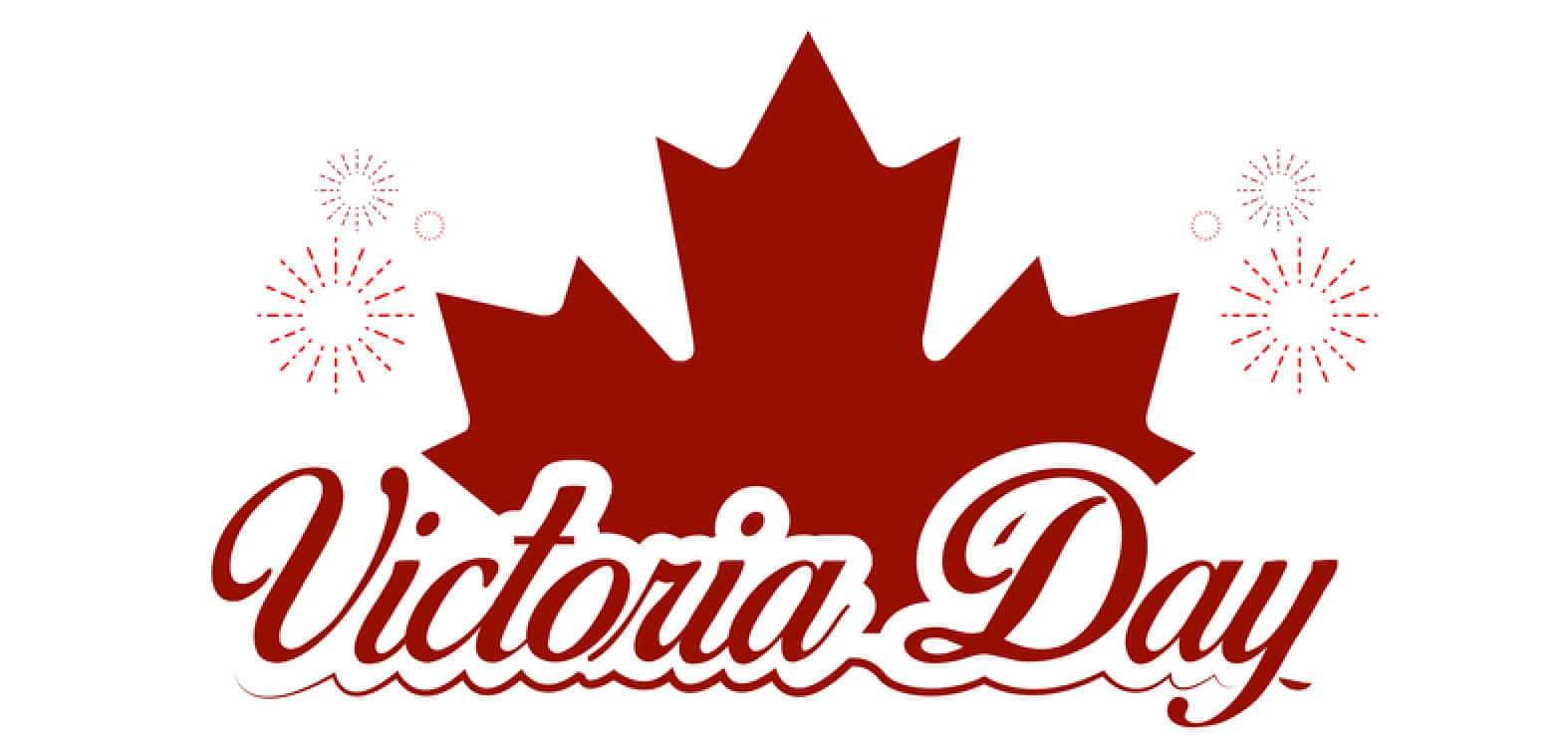 An image of a red maple leaf with the words "Victoria Day" written in cursive writing along the bottom of the lead. Red firework bursts are shown on both sides of the maple leaf to add dimension to the image.